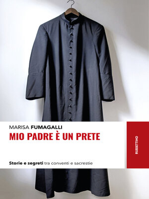cover image of Mio padre è un prete